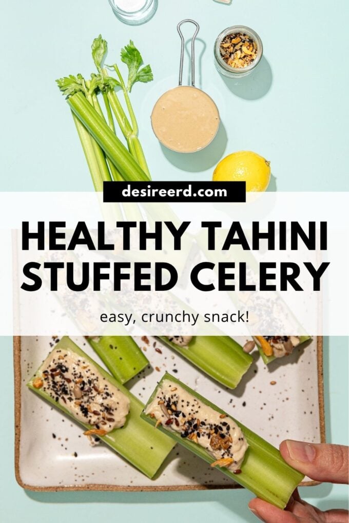 pinterest graphic of celery, lemon, tahini and everything bagel seasoning beside plate of tahini stuffed celery