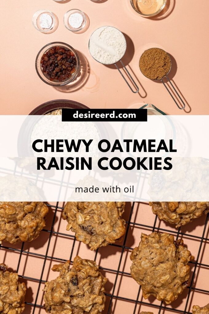 pinterest graphic of wire rack topped with oatmeal raisin cookies beside small bowls of ingredients like flour, brown sugar and rolled oats